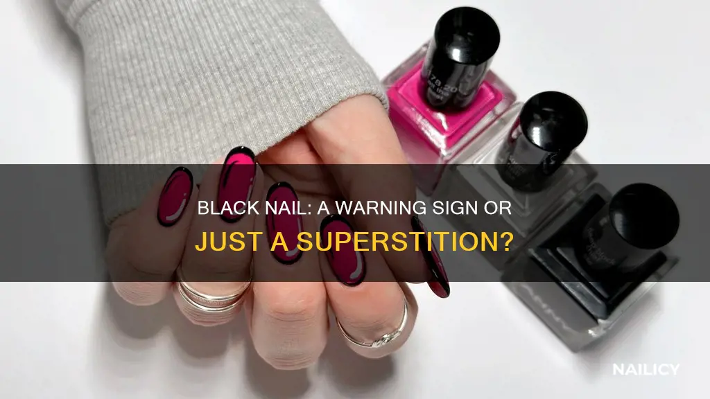 what does 1 black nail mean