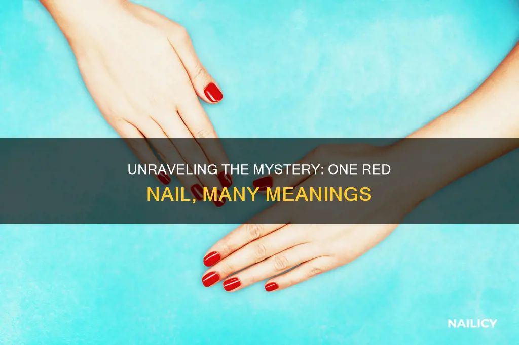 what does 1 red nail mean