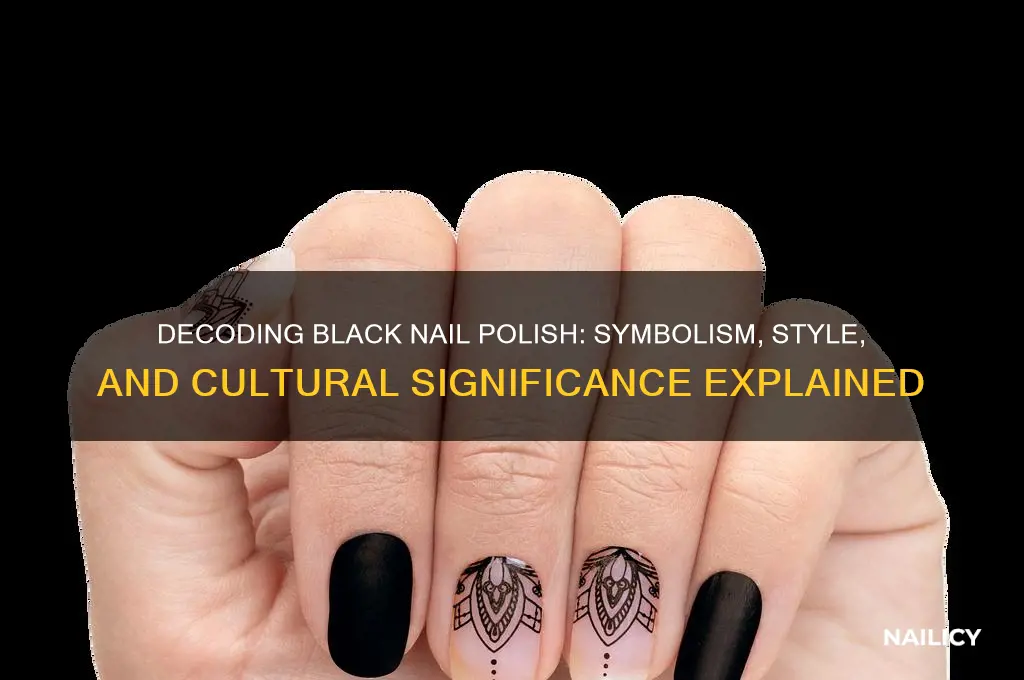 what does a black nail polish mean