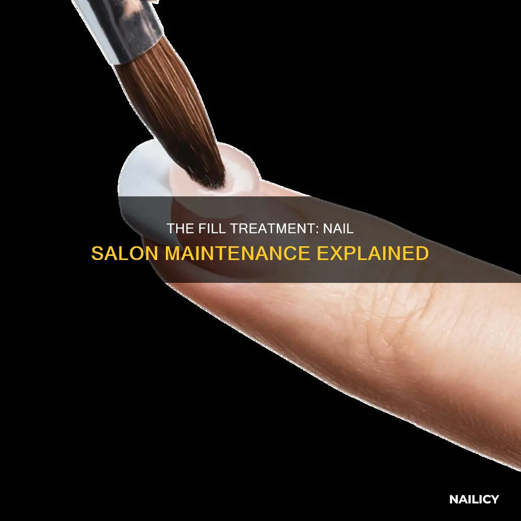 what does a fill mean at a nail salon