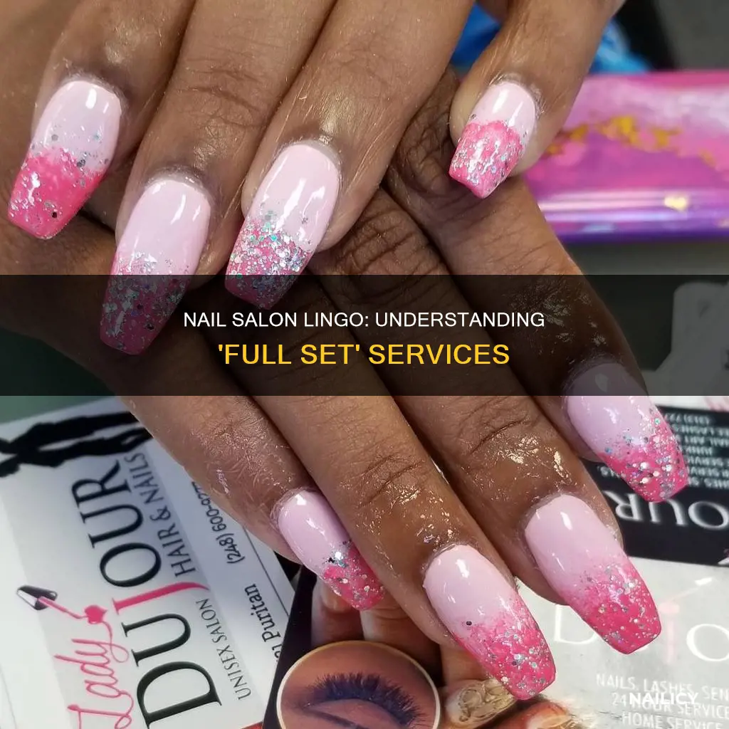 what does a full set mean at a nail salon