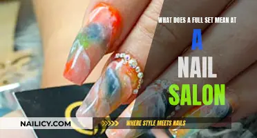 The Meaning of a Full Set at Nail Salons
