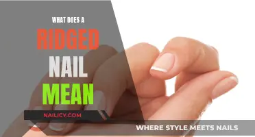 Ridges on Your Nails: What Do They Mean?