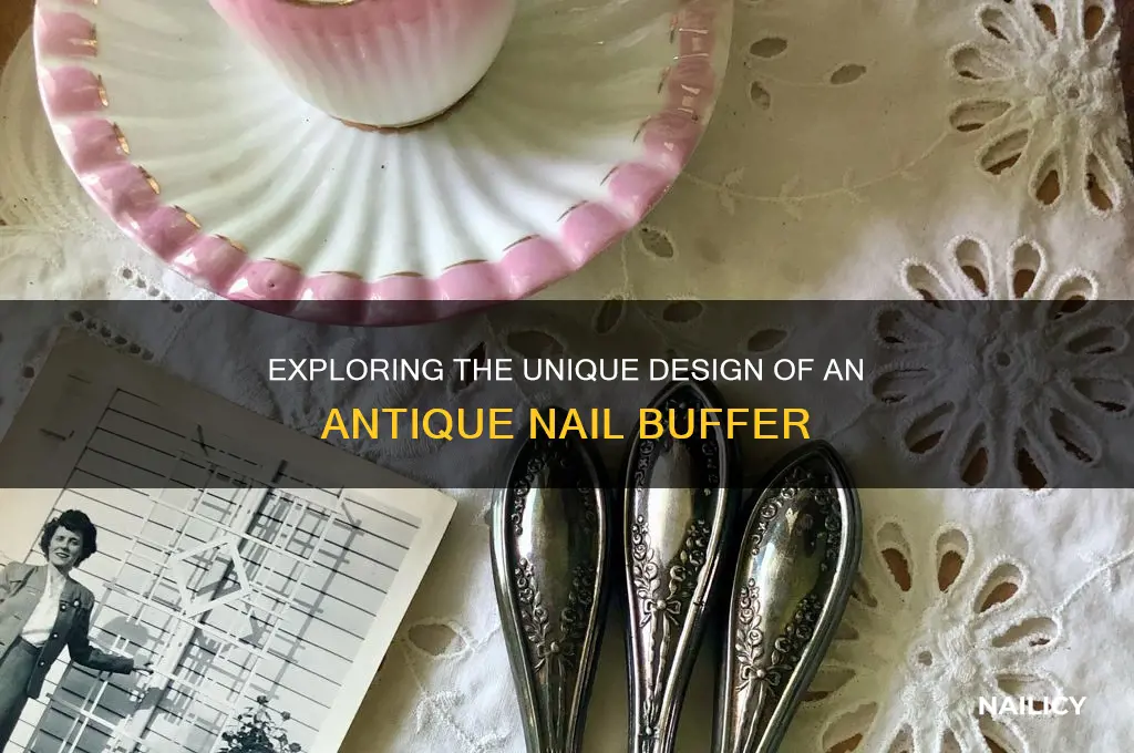 what does an antique nail buffer look like