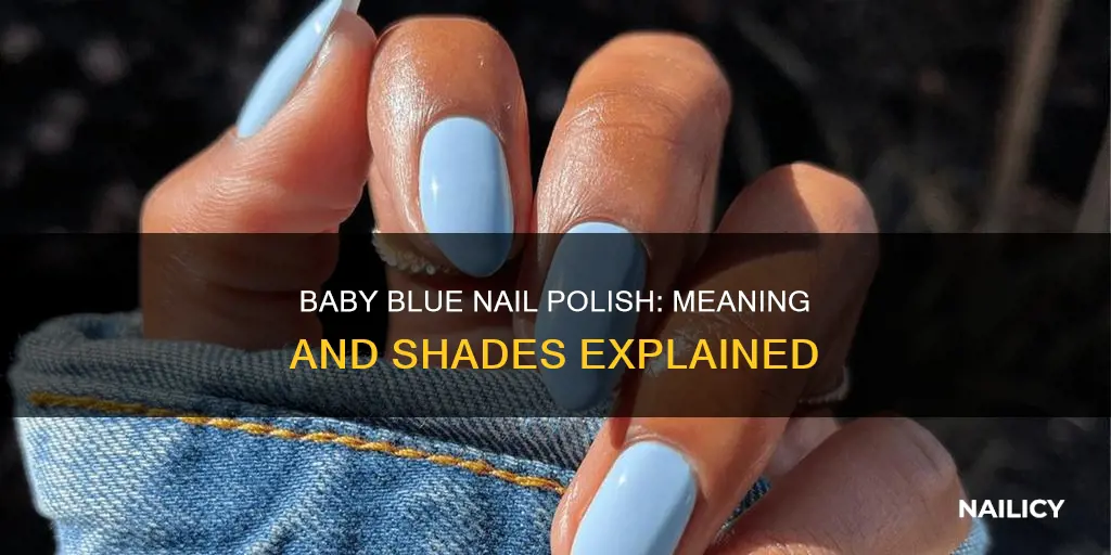 what does baby blue mean on nails