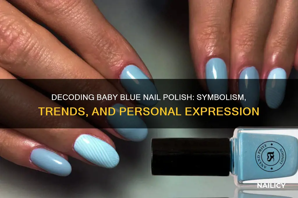 what does baby blue nail polish mean