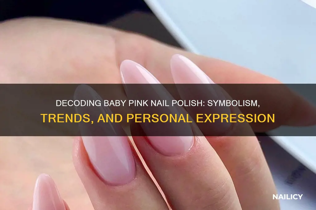 what does baby pink nail polish mean