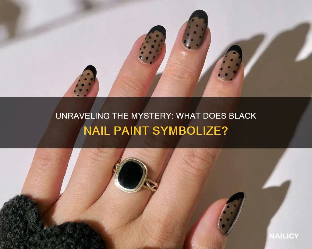 what does black nail paint mean