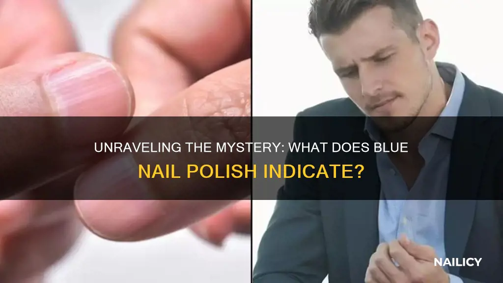 what does blue finger nails mean