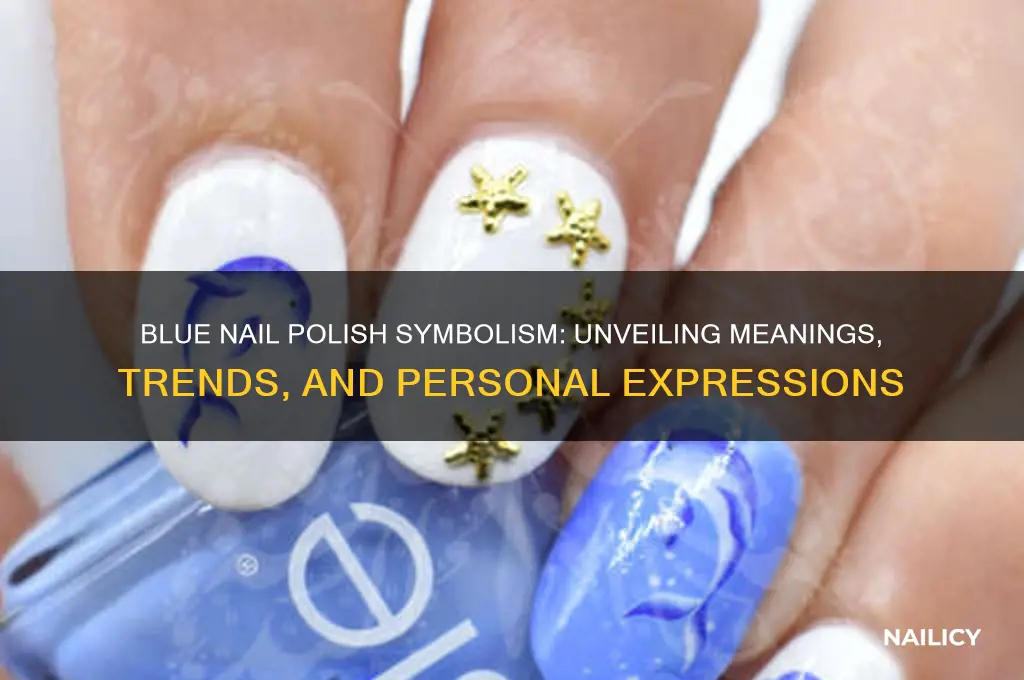 what does blue nail polish symbolize