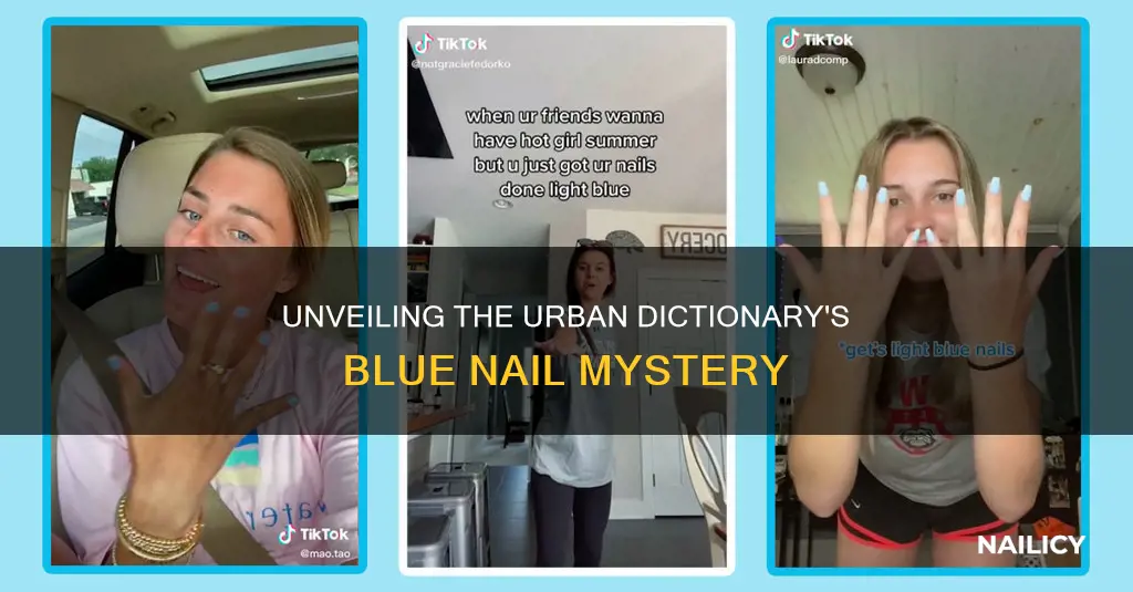 what does blue nails mean urban dictionary