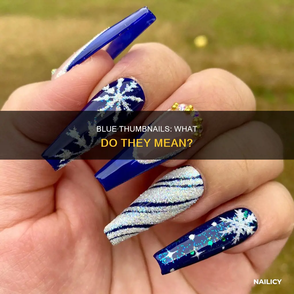 what does blue thumb nails mean