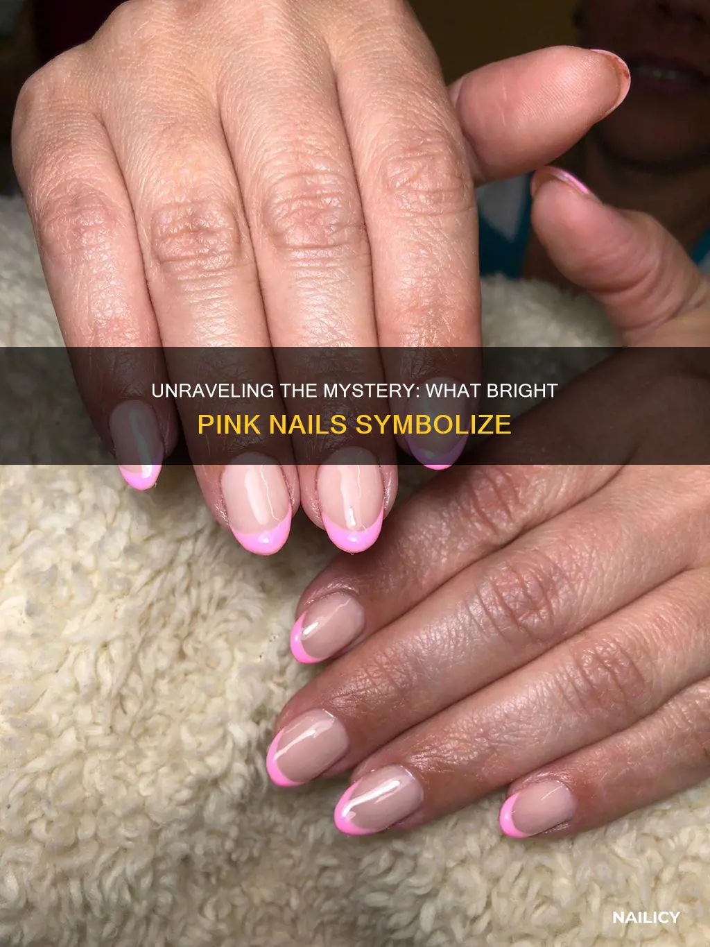 what does bright pink nails mean