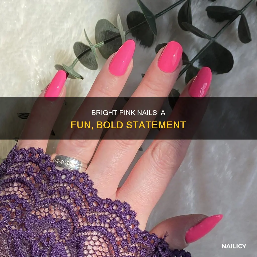 what does bright pink nails mean