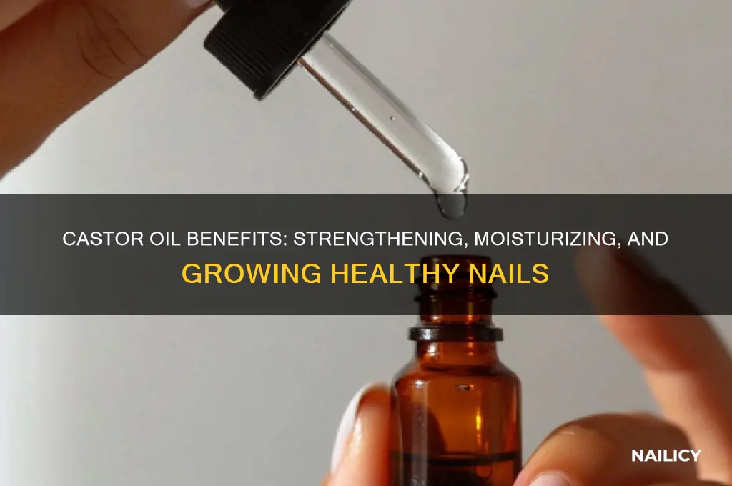 what does castor oil do for nails