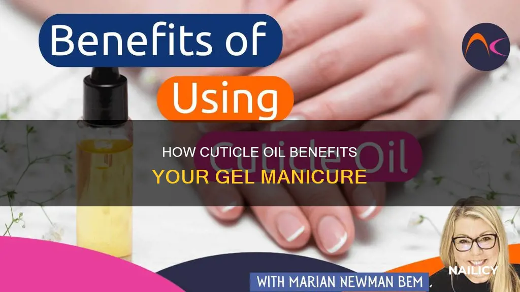 what does cuticle oil do gor gel nail polish