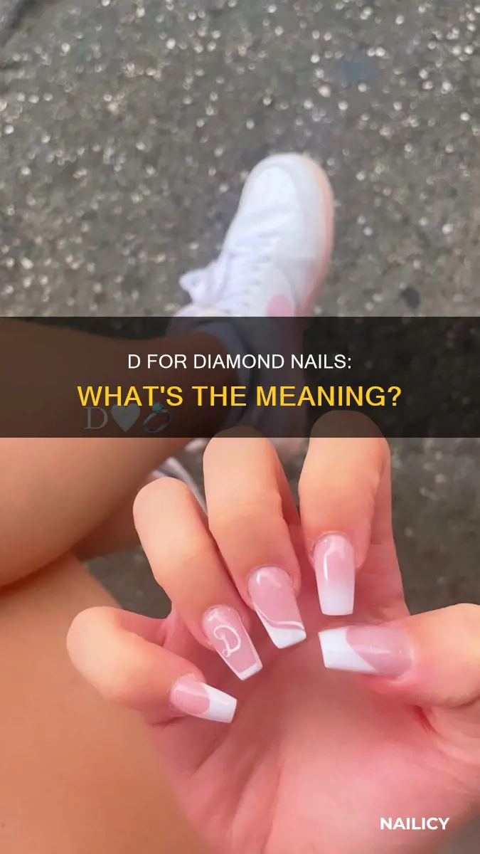 what does d mean in nails