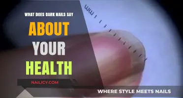 Dark Nails: Uncovering Hidden Health Clues and Potential Concerns