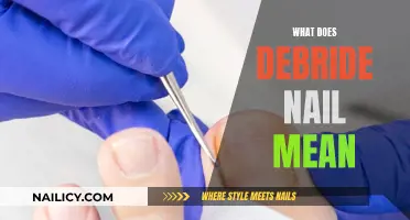 Understanding Debride Nail: A Guide to Nail Health and Care