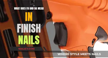 Understanding Finish Nails: FN and DA Meanings Explained