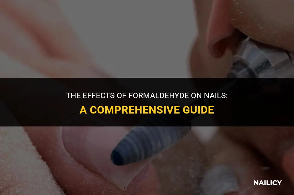what does formaldehyde doto nails