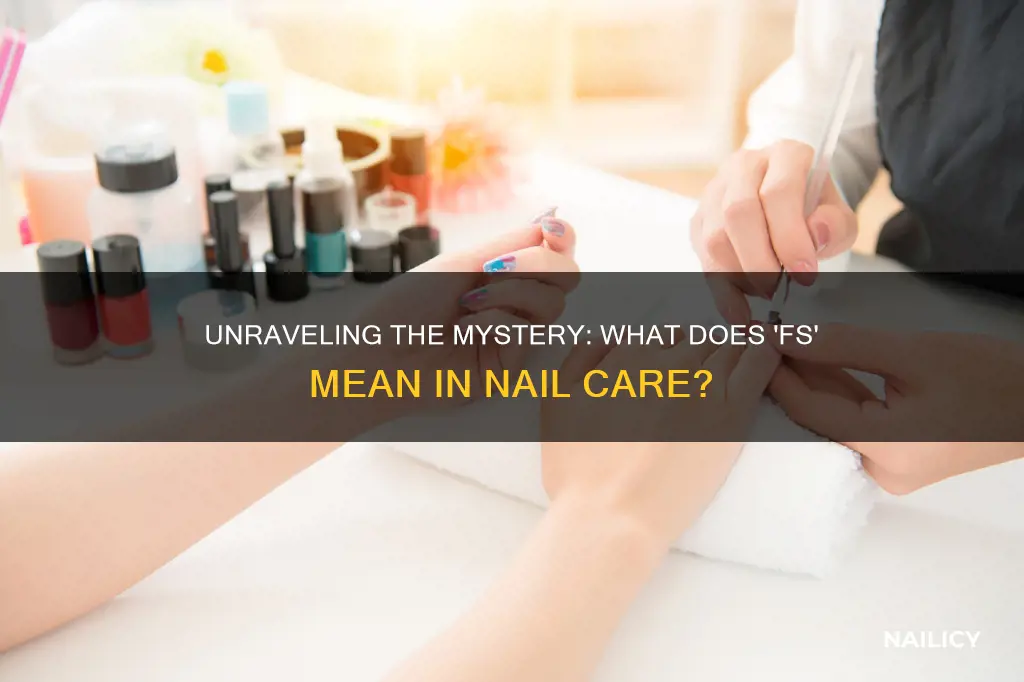 what does fs mean in nails