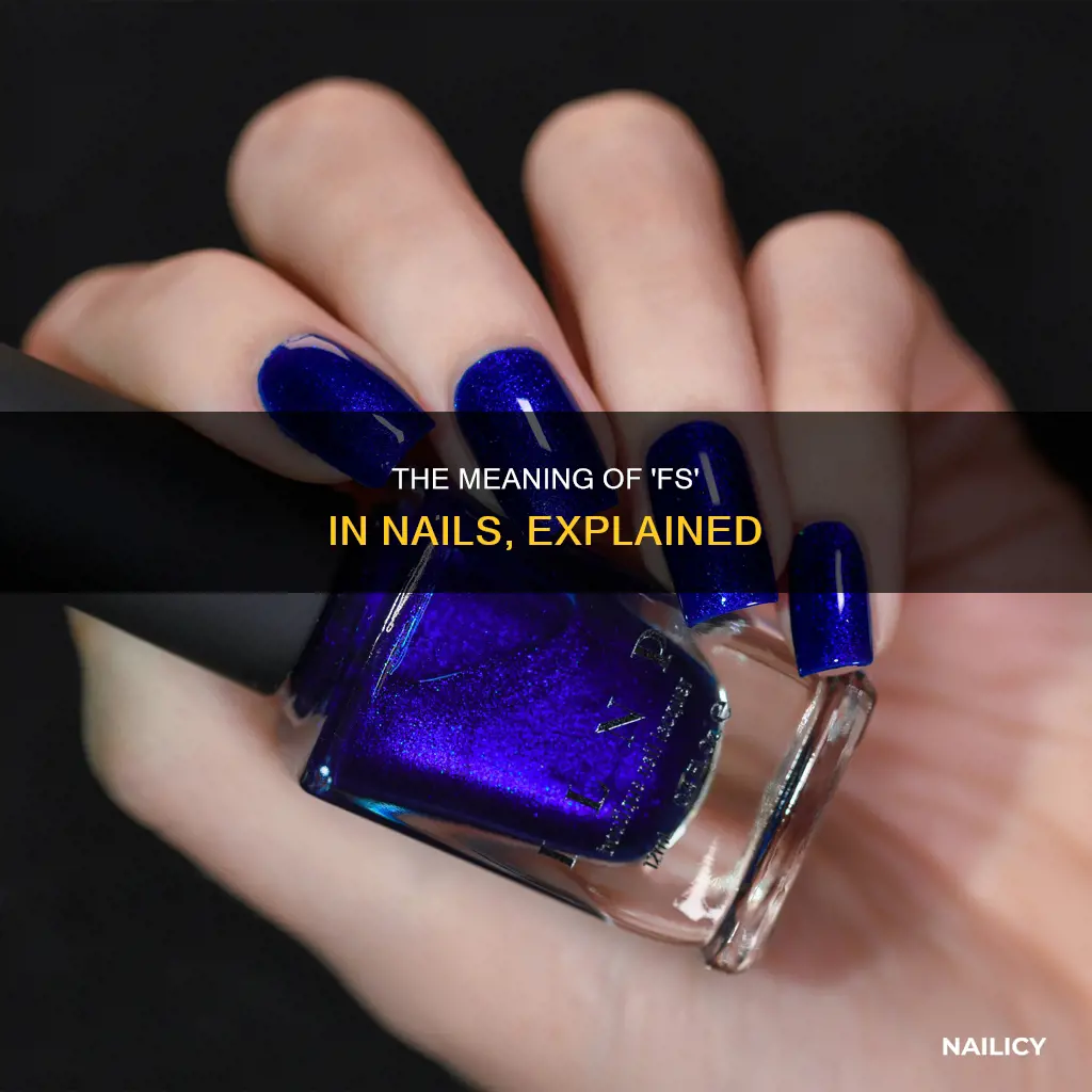 what does fs mean in nails