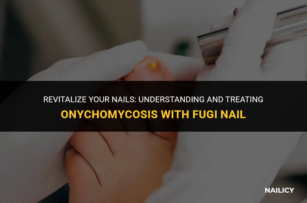 what does fugi nail treat