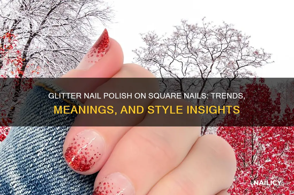 what does glitter nail polish square fingernails mean