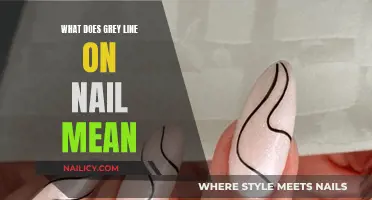 The Grey Line on Nails: What Does It Mean?