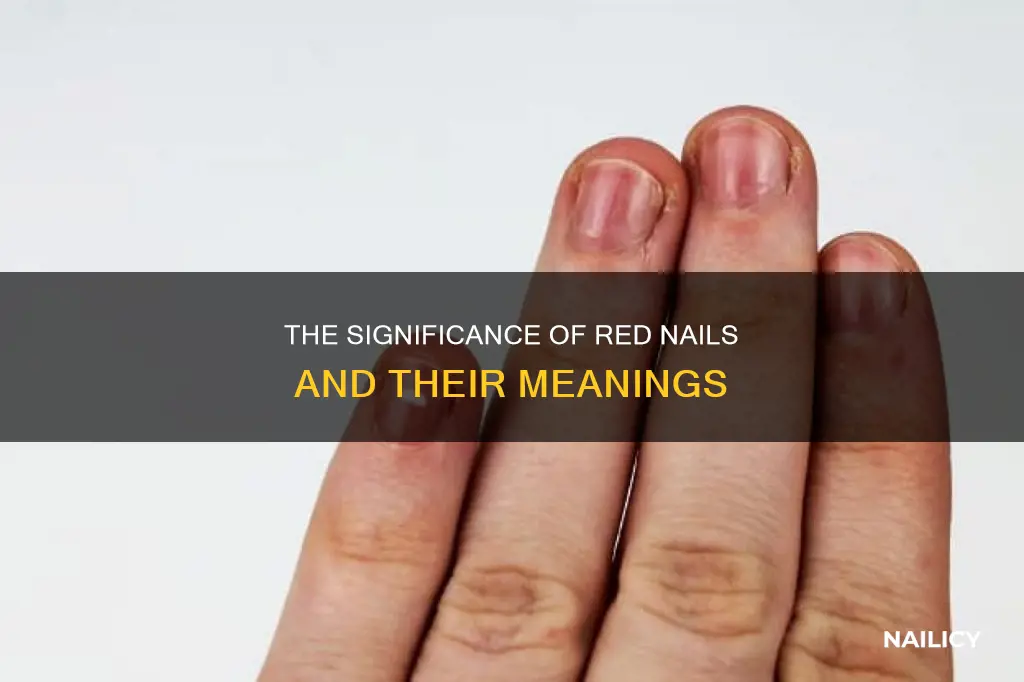 what does having red nails mean
