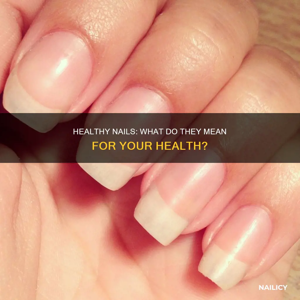 what does healthy nails mean