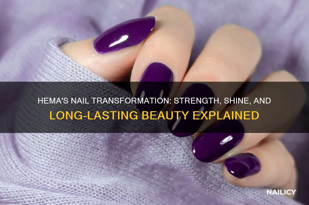 what does hema do to your nails