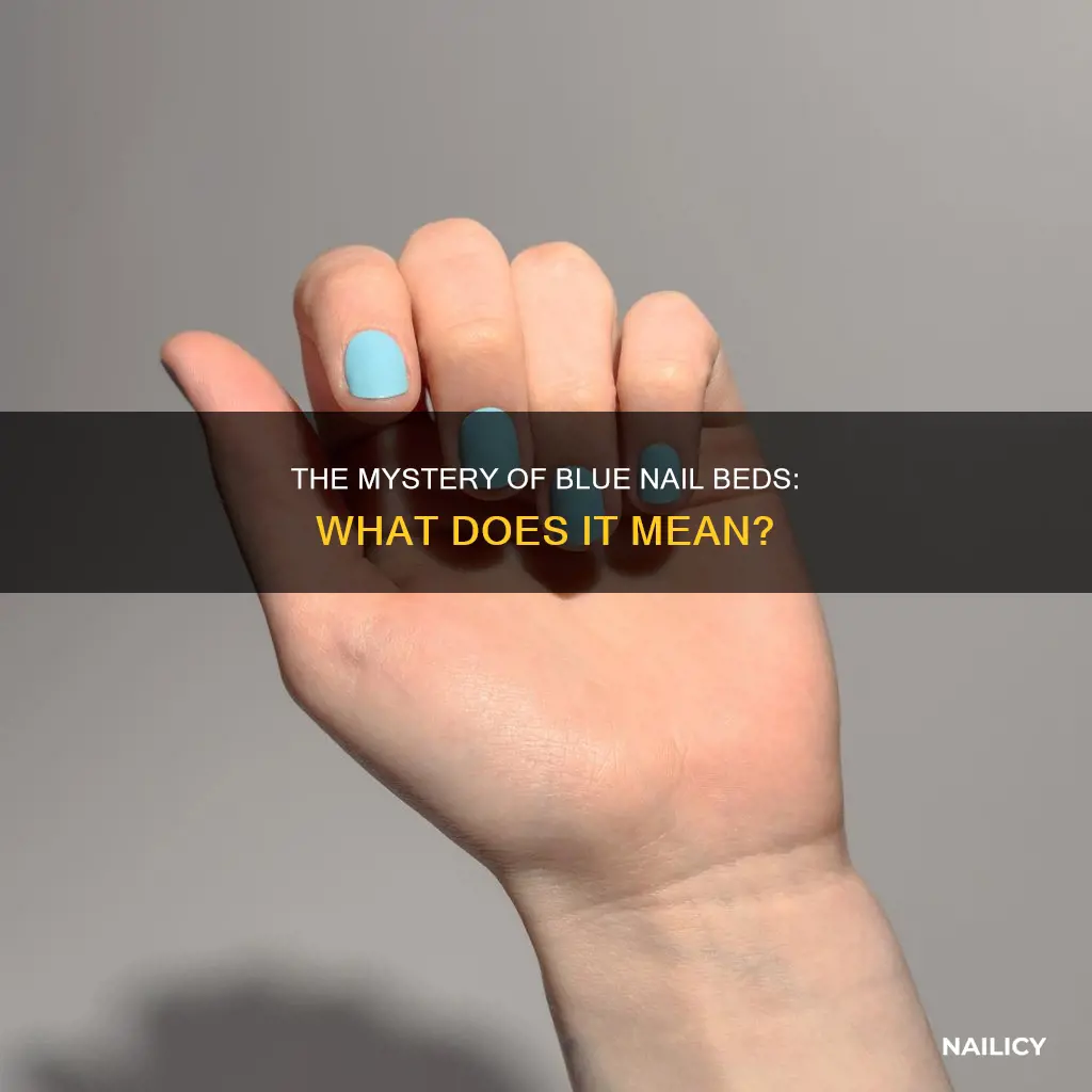 what does it mean if my nail beds are blue