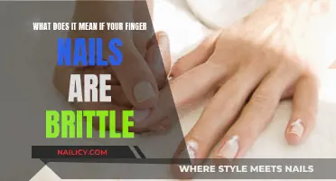 Brittle Nails: Understanding the Signs and Solutions