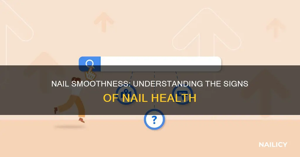 what does it mean if your nails are not smooth