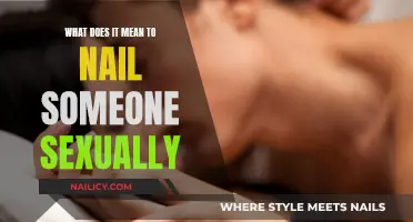 Exploring the Sexual Nuance of 'Nailing' Someone