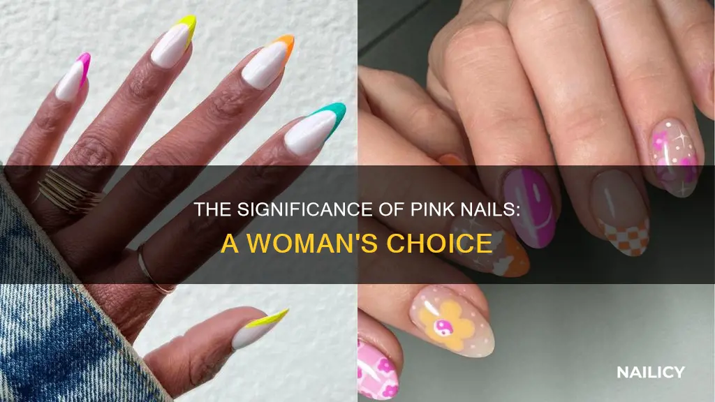 what does it mean when a woman wears pink nails