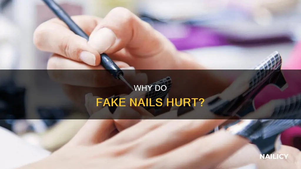 what does it mean when your fake nails hurt