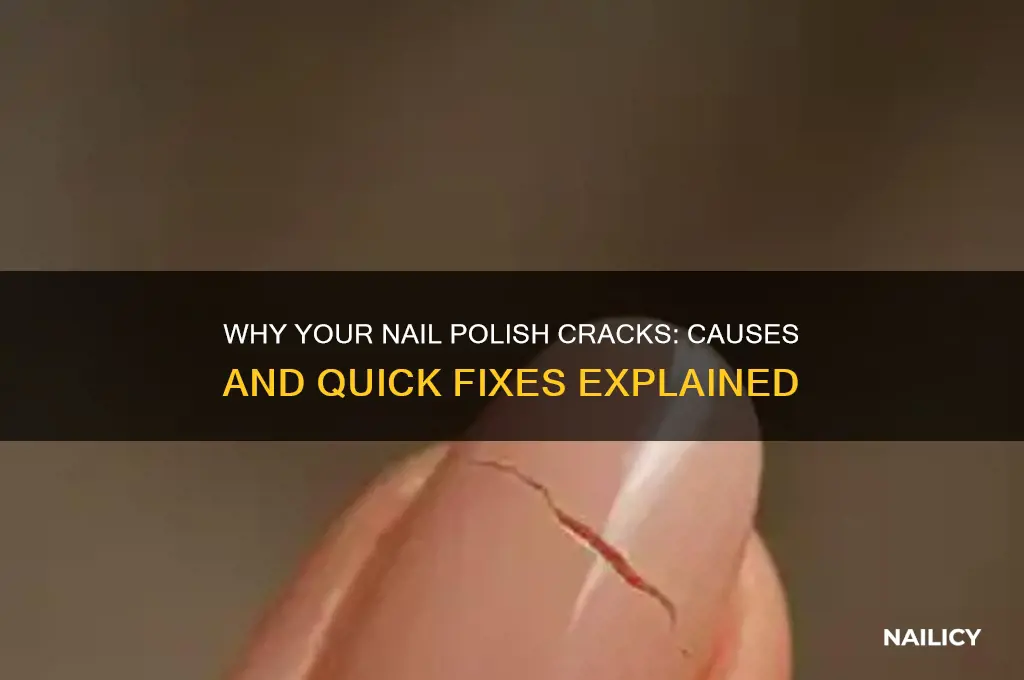 what does it mean when your nail polish cracks