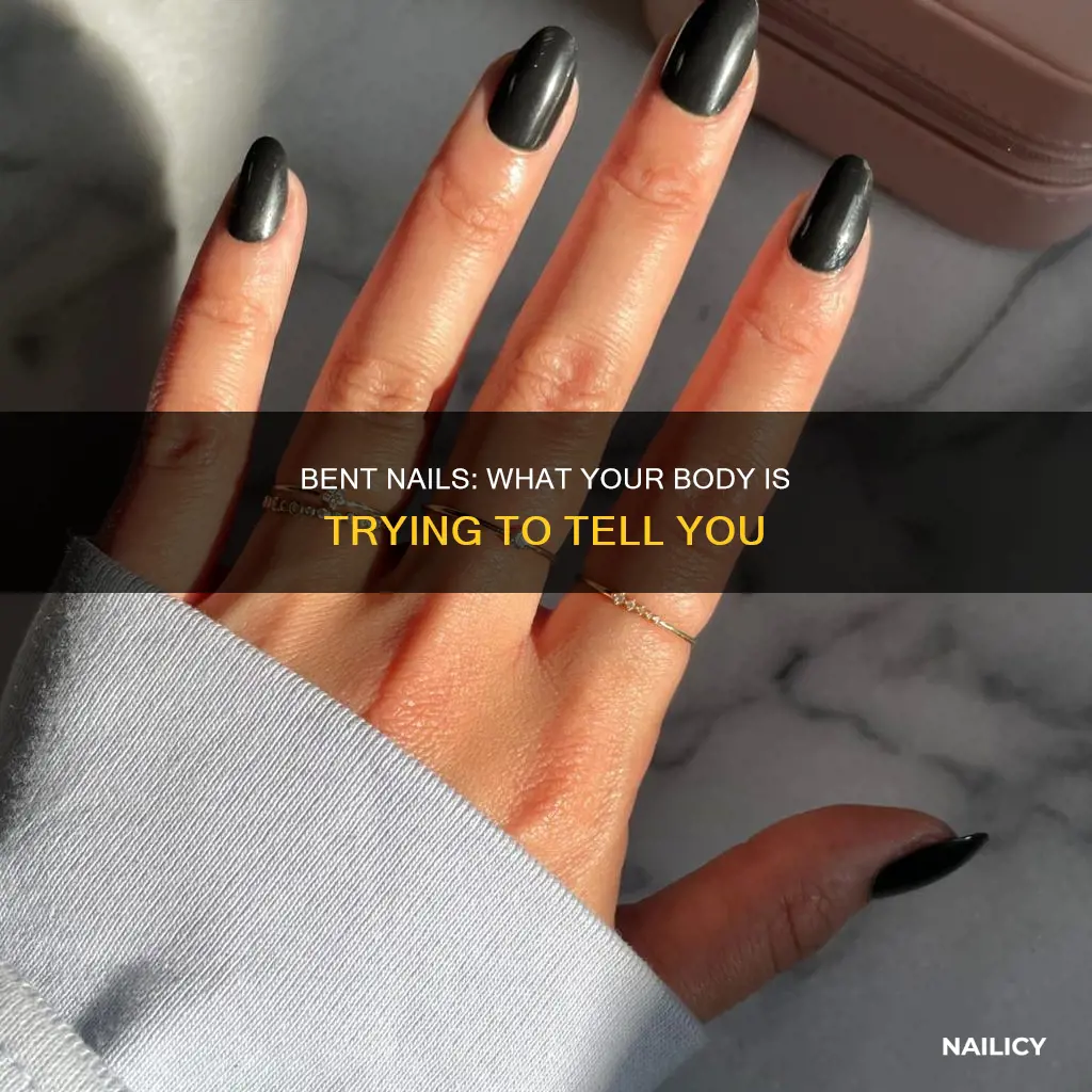 what does it mean when your nails grow bent