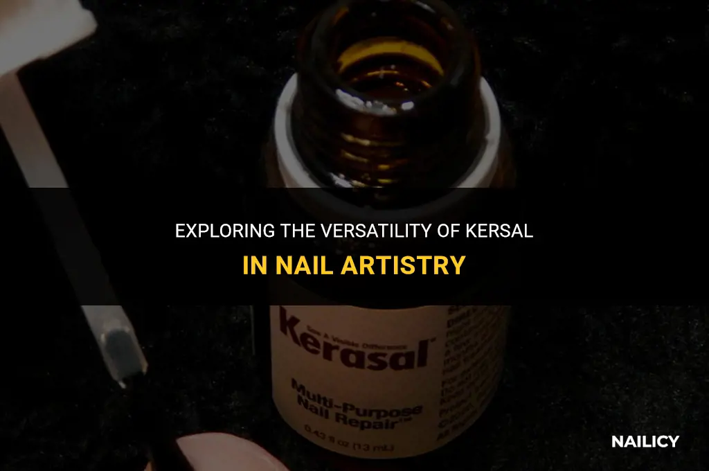 what does kersal do nail