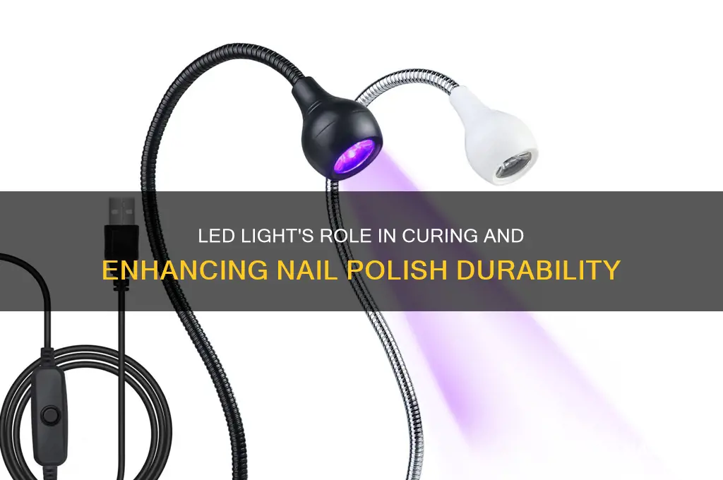 what does led light do for nail polish