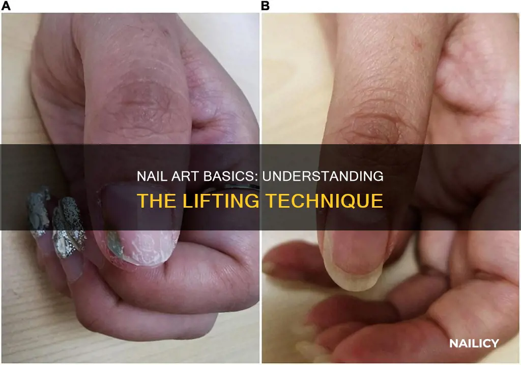 what does lifting mean in nails