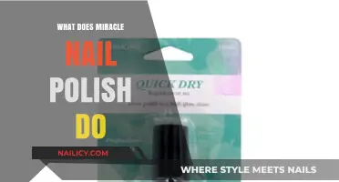 Miracle Nail Polish: Benefits, Uses, and Transformative Effects Explained