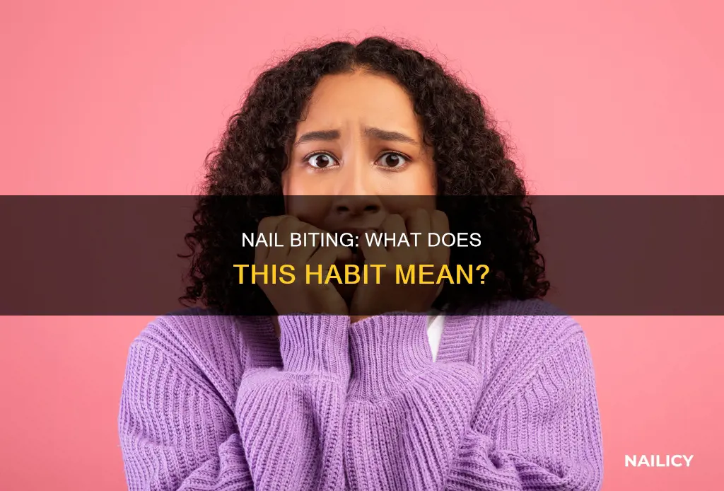 what does nail biting mean mean
