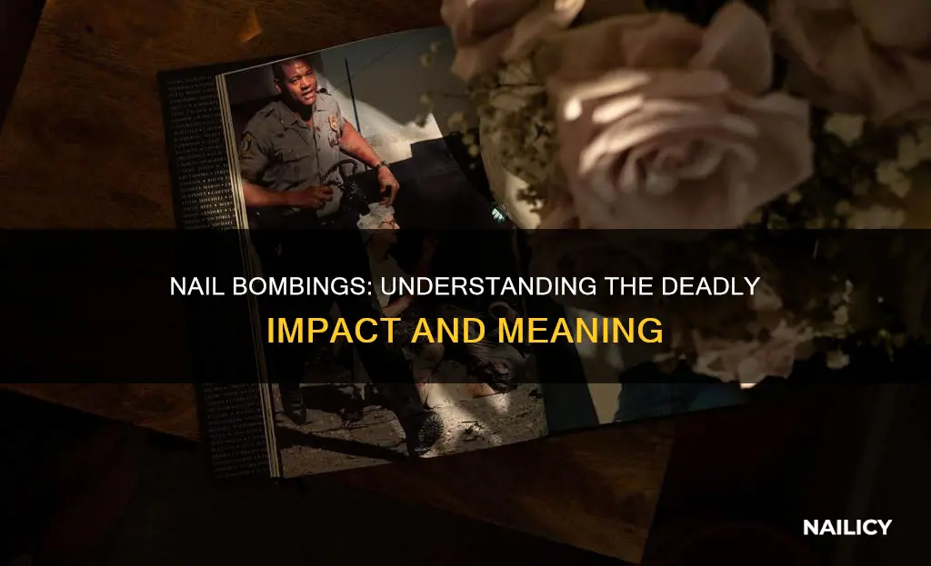 what does nail bombings mean