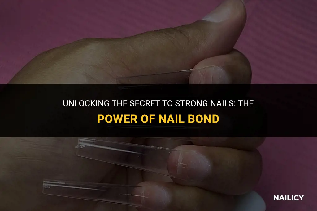 what does nail bond do