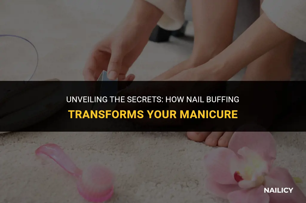 what does nail buffing do