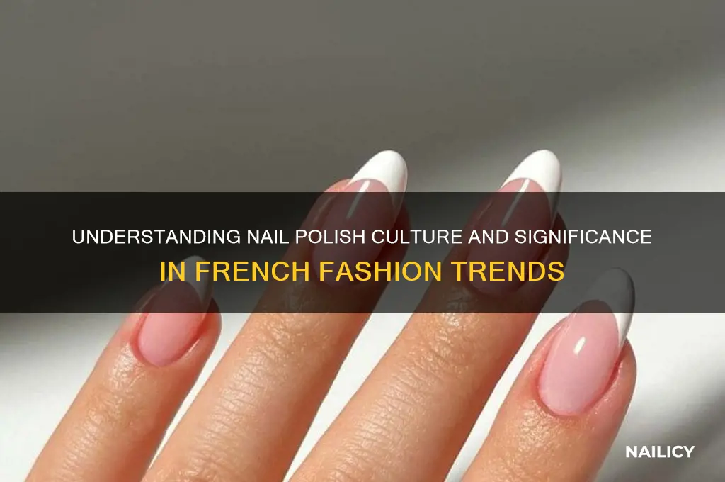 what does nail polish mean in france